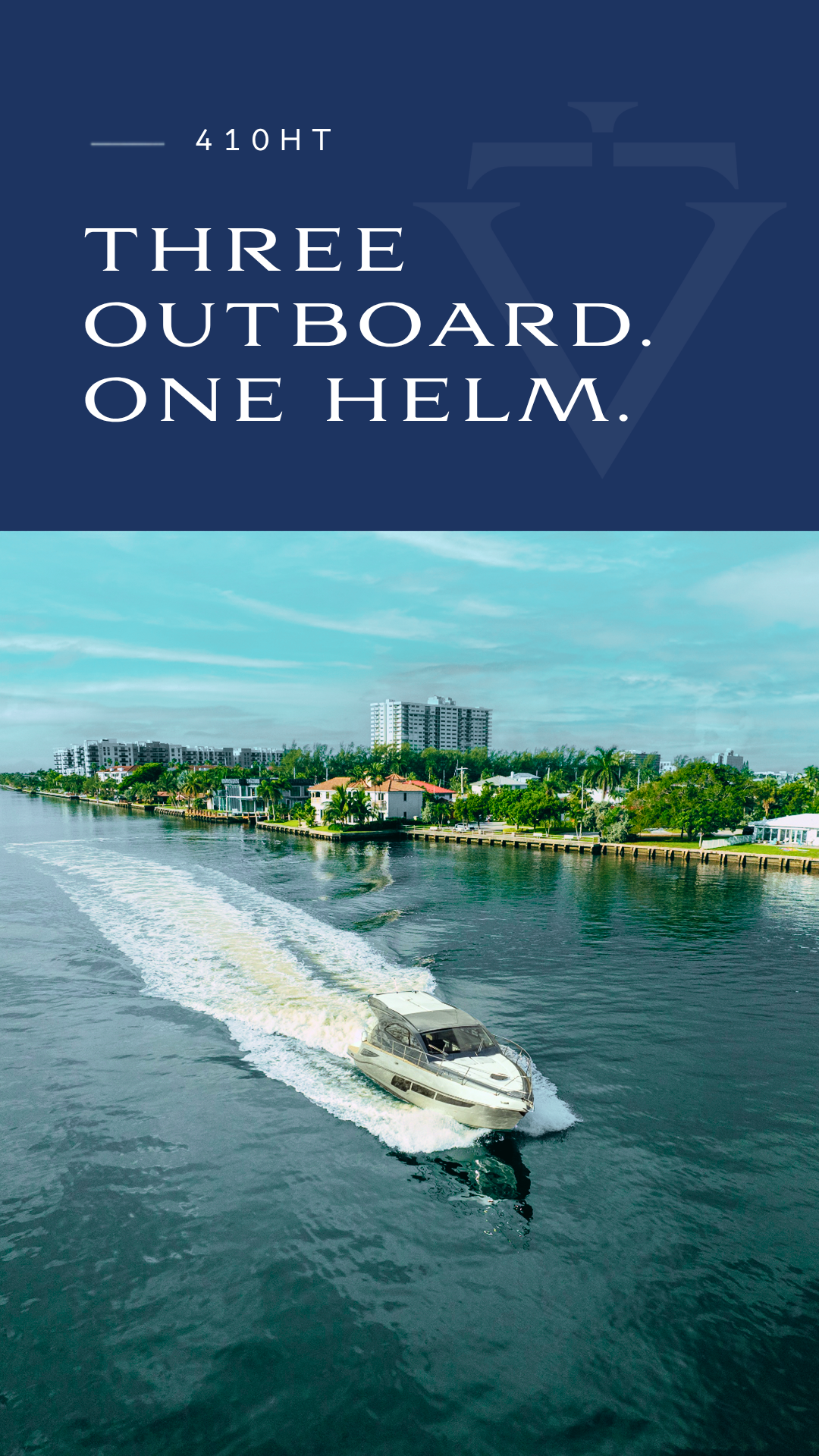 Story, Wednesday, October 7 — 410HT — Three outboards. One helm.
