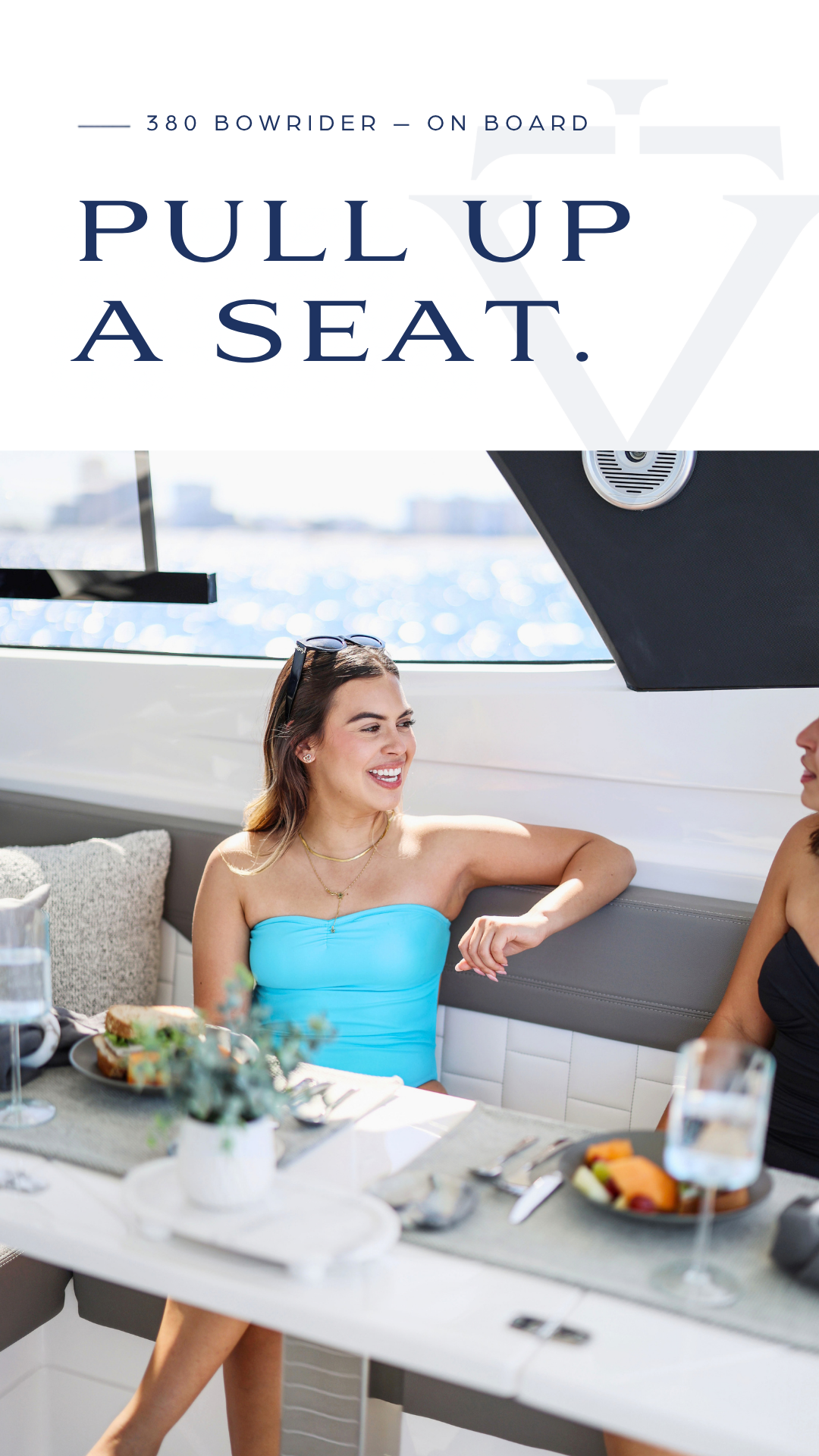 Story, Saturday, October 17 — 380 Bowrider · On board — Pull up a seat.