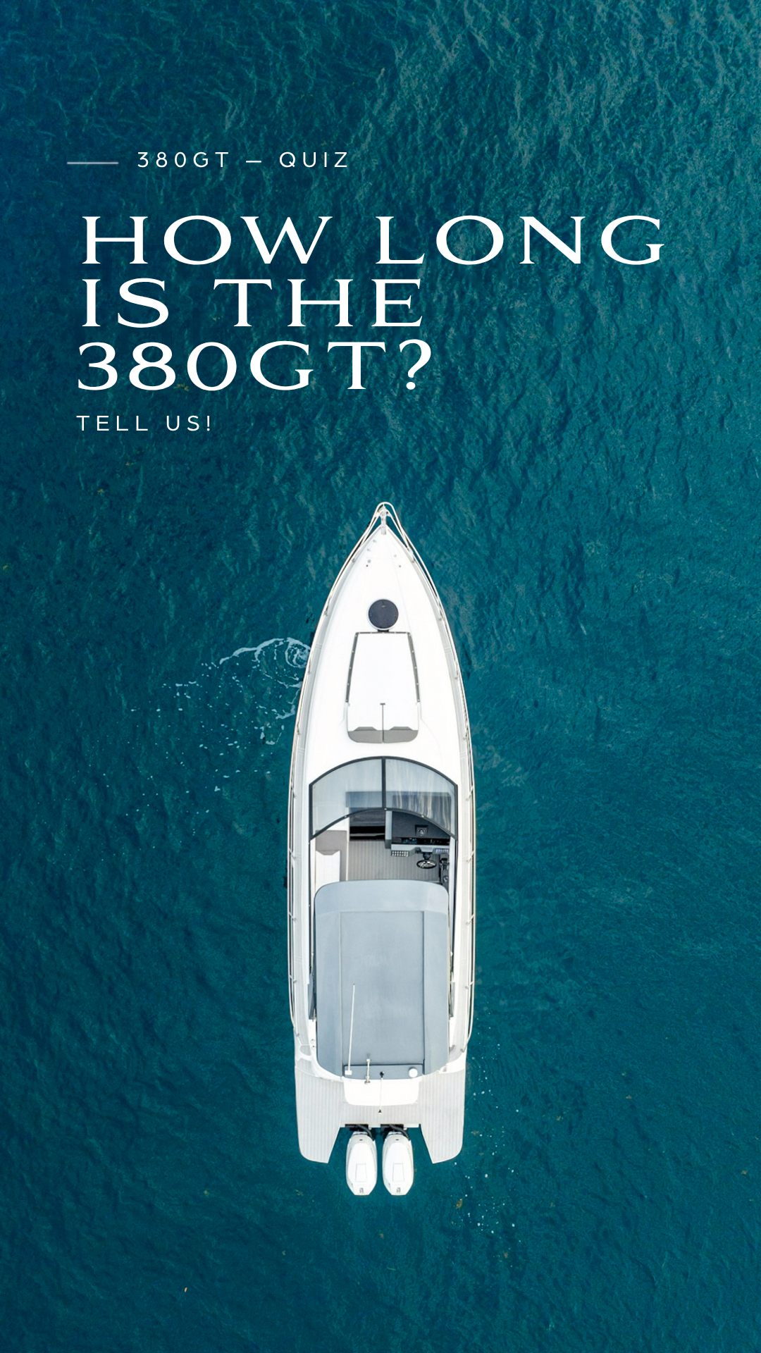 Story, Monday, October 19 — 380GT · Quiz — How long is the 380GT? Tell us!